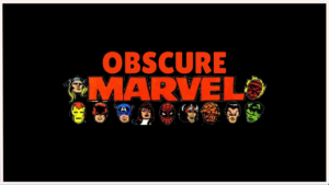 Obscure Marvel