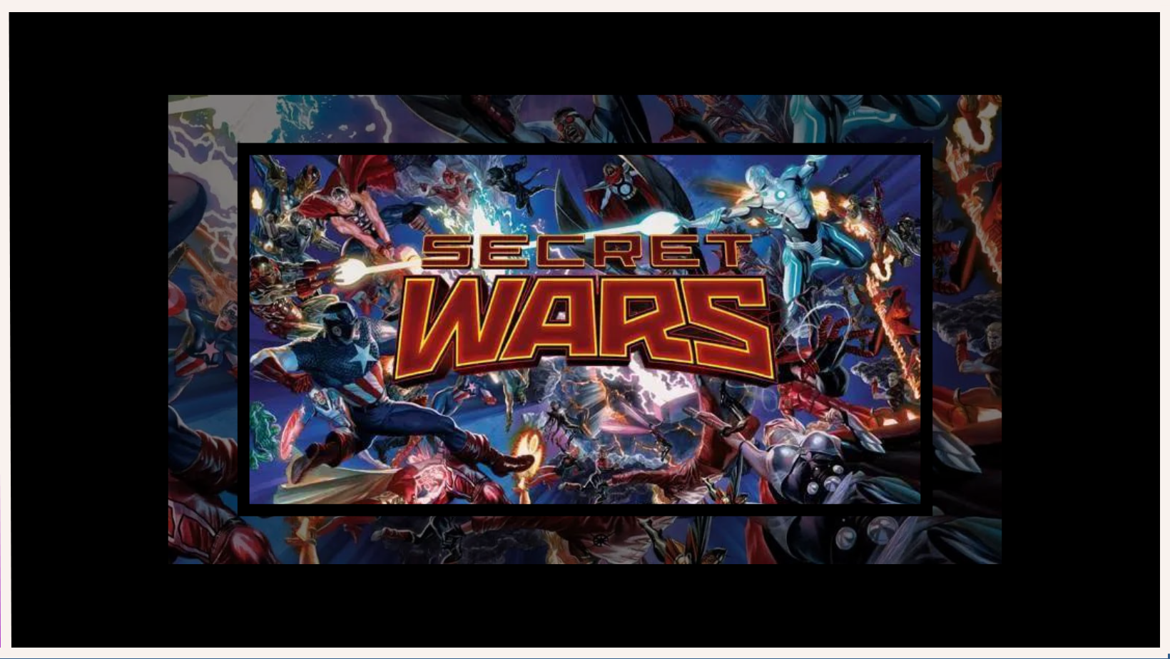 Secret Wars Feature