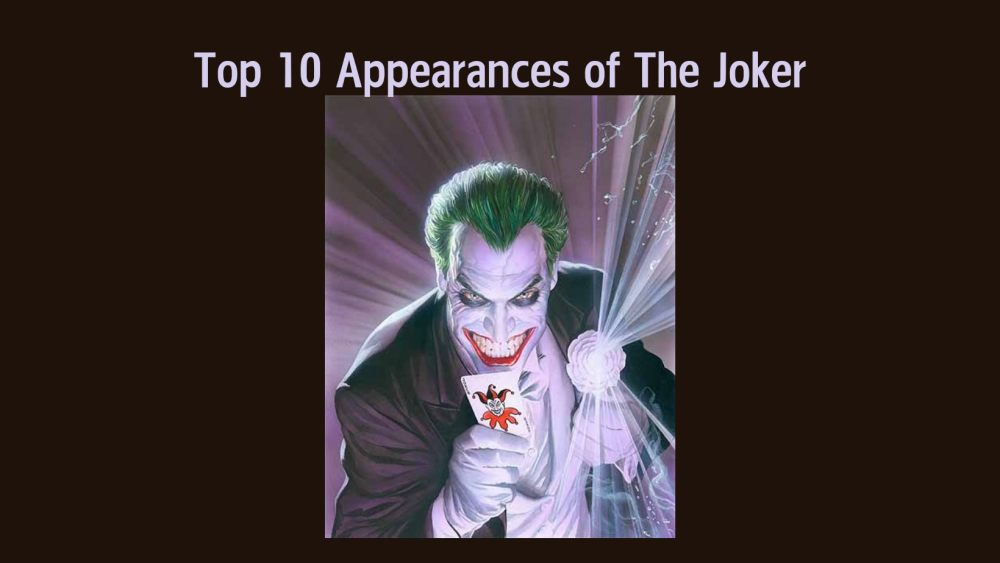 Top 10 Appearances of the Joker