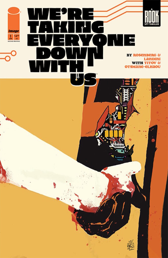 WE’RE TAKING EVERYONE DOWN WITH US #1 - Cover A (Second Printing)