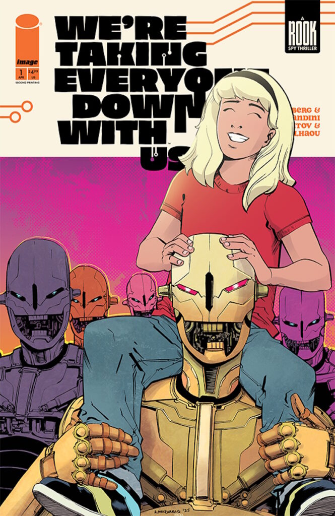 WE’RE TAKING EVERYONE DOWN WITH US #1 - Cover B (Second Printing)