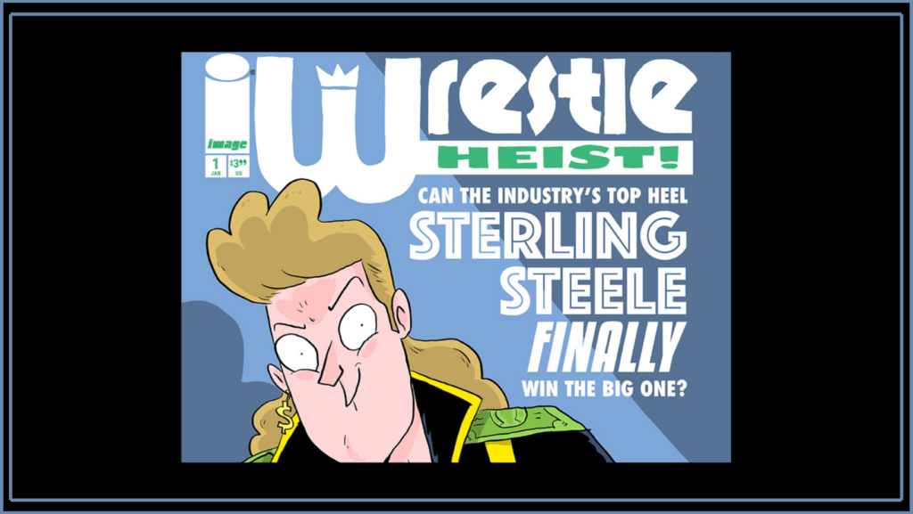 Wrestle Heist