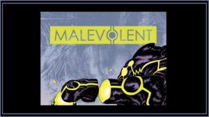 Malevolent
