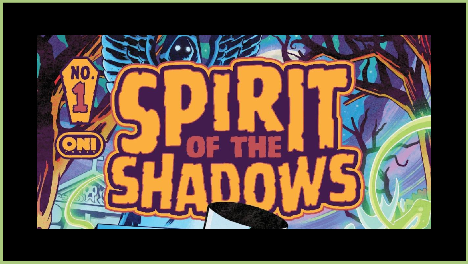Spirit of the shadows