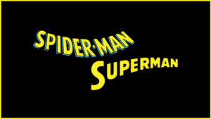 Spiderman superman